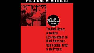 Medical Apartheid 2006 by Harriet Washington Part 1