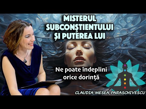 Misterul  subconstientului si  puterea  lui – Ne poate indeplini orice dorinta