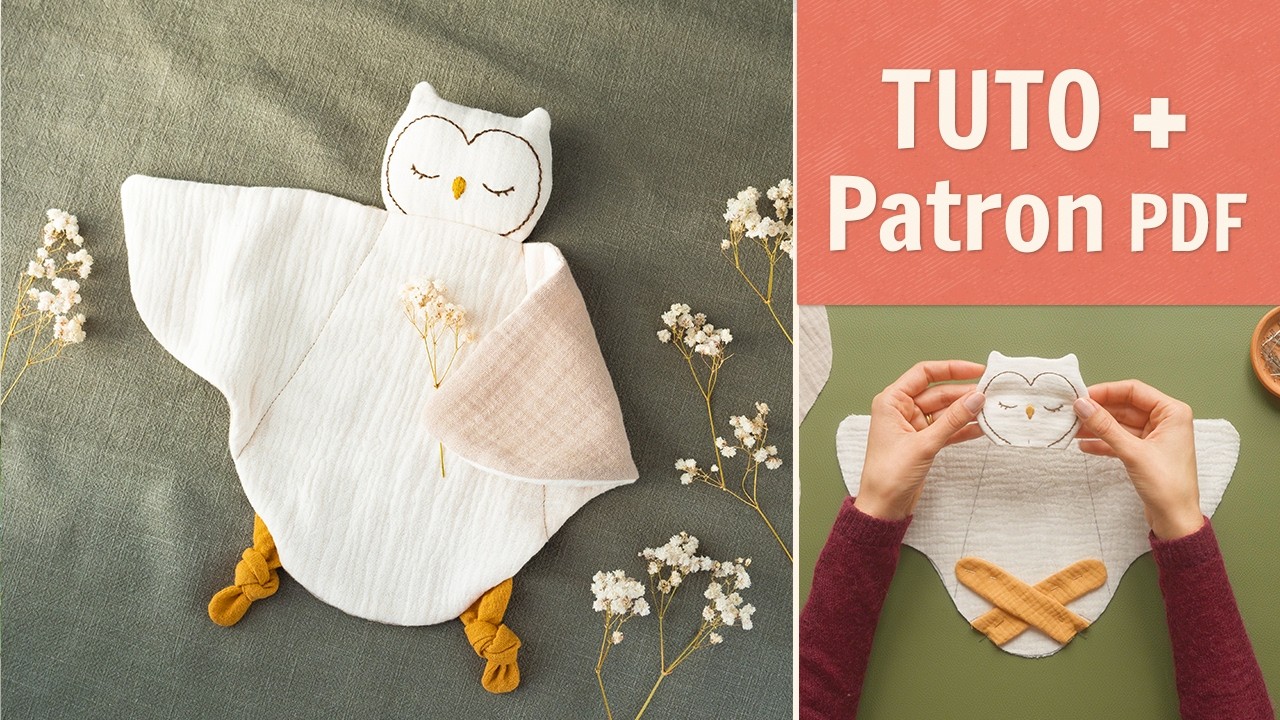 Tutoriel couture Doudou plat hibou pour bébé – Patron PDF