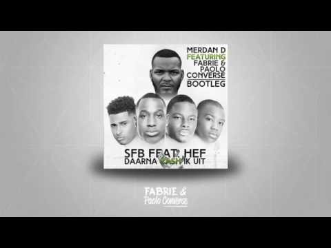 SFB ft. Hef - Daarna Cash Ik Uit (Merdan D X Fabrie & Paolo Converse Bootleg)
