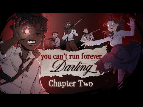You Can't Run Forever Darling: Chapter 2 | Animated Miniseries