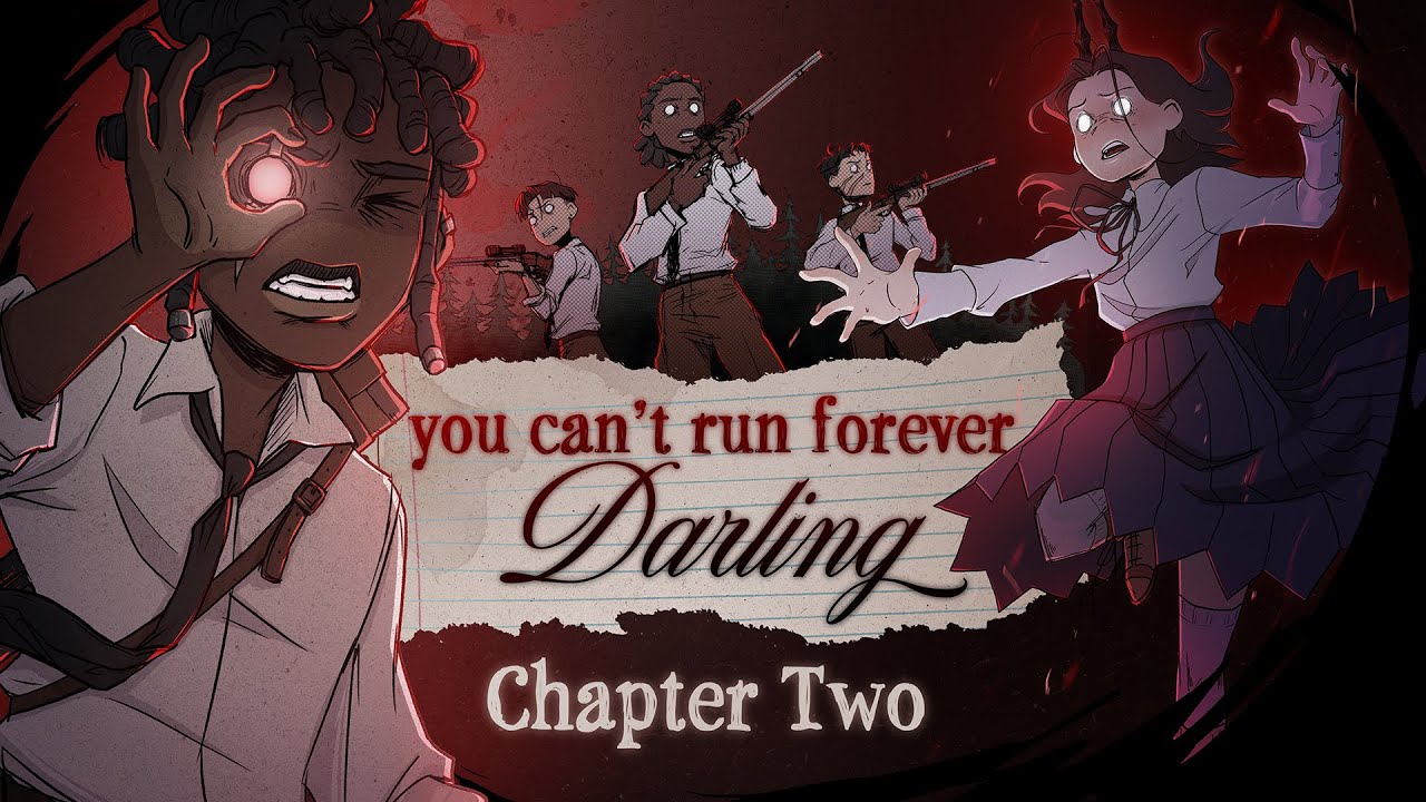 You Can't Run Forever Darling: Chapter 2 | Animated Miniseries