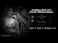 Aankhon Mein Teri (Without Music Vocals Only) | KK Lyrics | Raymuse