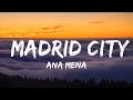 【30 Mins】 Ana Mena - Madrid City  | Best Vibe Music
