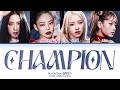 BLACKPINK Champion Lyrics (Color Coded Lyrics)