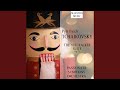 The Nutcracker Suite Op 71a No 2b Dance Of The Sugar Plum Fairy