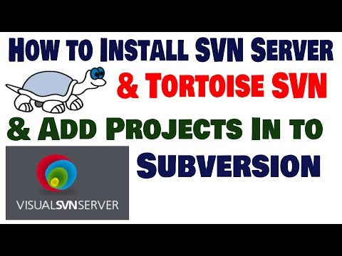 How to install SVN Server & Tortoise SVN and add Project  to Repository