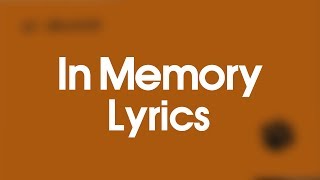 Ed Sheeran - In Memory (Lyrics)