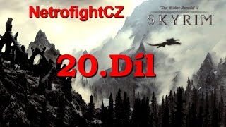 The Elder Scrolls V Skyrim CZ let&#39;s play díl 20.- Úkoly pro Cech Zlodějů 3.Část