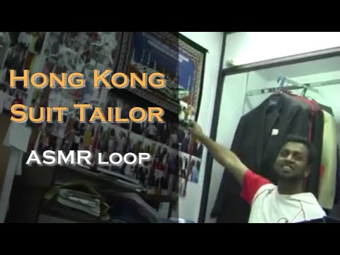 ASMR Loop: Hong Kong Suit Tailor - Unintentional ASMR – 1 Hour