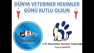 Dünya Veteriner Hekimler Günü 24 Nisan 2021