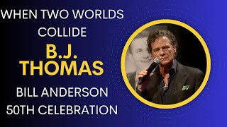 B.J. Thomas sings "When Two Worlds Collide" by Bill Anderson