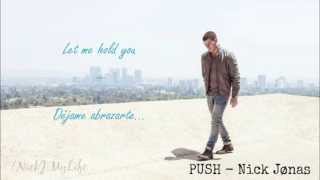 Push - Nick Jonas | Lyrics [Español e Inglés]