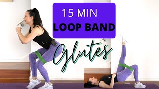 15 Min LOOP BAND Glutes + Legs Workout | Butt Toning Mini Band Exercises