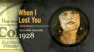 :: 109 :: The Lee Morse Discography :: When I Lost You : Columbia 1928