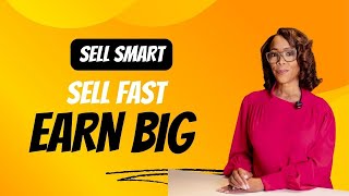 Maximize Earnings With Smart And Fast Selling Techniques!