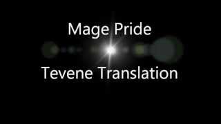 Mage Pride with Tevene Translation