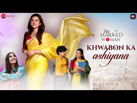Poster khwabon ka ashiyana lyrics ख्वाबों का आशियाना – the married woman
