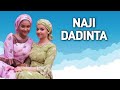 NAJI DADINTA EPS 2 Na Oum Apan Dr Suhail Ya Lalube Nonon Badra TAURARUWA HAUSA NOVELS