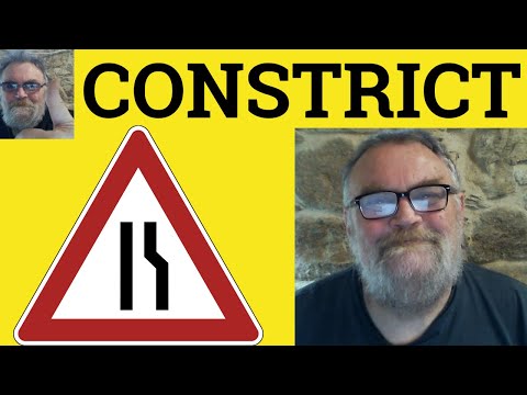 😎Constrict Meaning - Constriction Defined - Constrict Definition - Constriction Examples - Constrict
