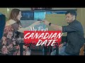 My First Canadian Date माय फर्स्ट कॅनेडियन डेट एक सु
