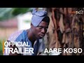 Aare Koso Yoruba Movie 2023 | Official Trailer |  Now Showing On ApataTV+