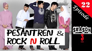 Download lagu PESANTREN & ROCK N ROLL 3 Episode 22 mp3