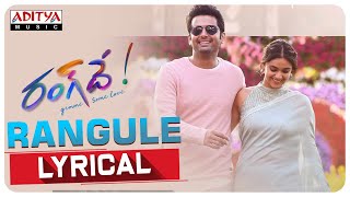 #Rangule Lyrical  Rang De Songs  Nithiin Keerthy S