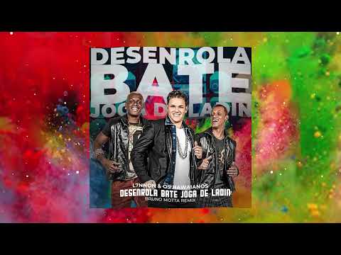 (Tech House, Funk) L7NNON & OS HAWAIANOS  - Desenrola Bate Joga De Ladin (Bruno Motta Remix)