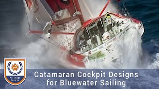 Safe Catamaran Cockpit Design for Bluewater Sailing video thumbnail