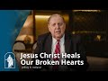 How Jesus Christ Restores What Is Broken