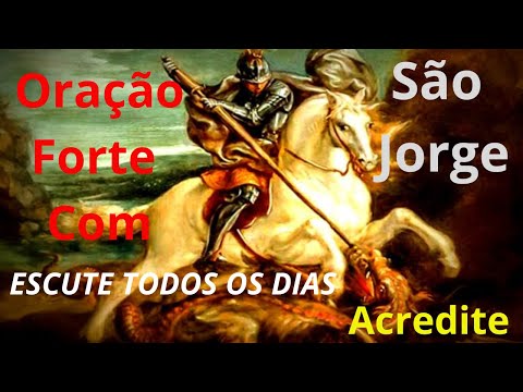 Oração Poderosa  Com São Jorge