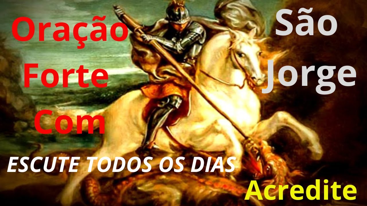 Oração Poderosa  Com São Jorge