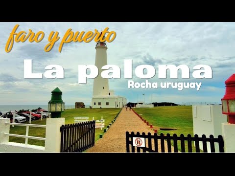 Faro y puerto de la paloma , Rocha , Uruguay 🇺🇾