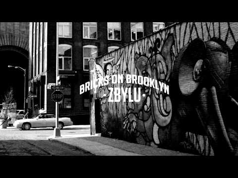 Zbylu "Bricks on Brooklyn" (instrumental #3) / 2009