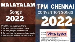 TPM MALAYALAM Songs 2022With LYRICS International 