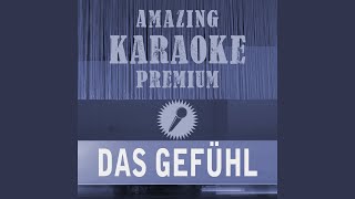 Das Gefühl (Premium Karaoke Version With Background Vocals) (Originally Performed By Andrea Berg)