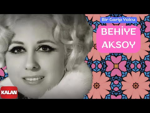 Behiye Aksoy - Bir Garip Yolcu I Yeşilçam Şarkıları Vol.1 Aşkın Kanunu © 2006 Kalan Müzik