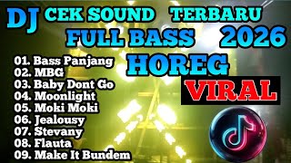 Download lagu FULL ALBUM DJ CEK SOUND HOREG VIRAL TERBARU 2026 FULL BASS GLER | DJ STYLE PARTY KARNAVAL mp3