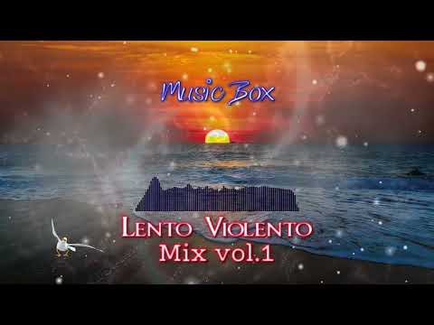 Lento Violento Mix vol.1
