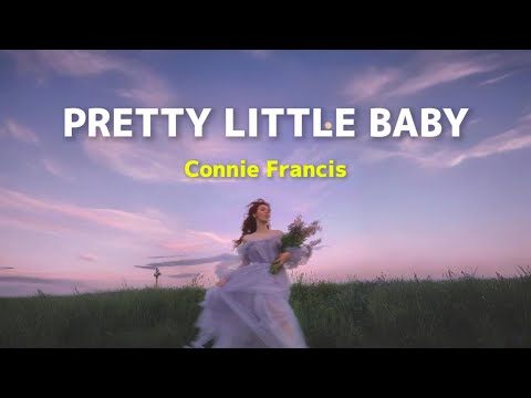 Connie Francis - You can ask the flowers I sit for hours (Pretty Little Baby) (Lyrics Terjemahan)