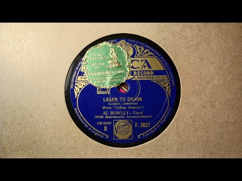 "Learn To Croon" (From "College Humor") by Al Bowlly with Instrumental Accompaniment 1933 (Amazing!)