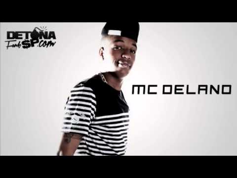 MC Delano - Que Senta, Escorrega ( DJ Kalebe ) Lançamento 2015