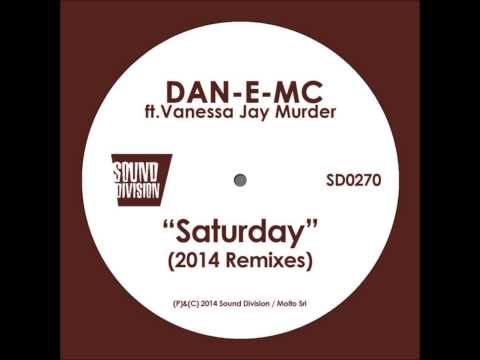 Dan E Mc, Vanessa Jay Mulder - Saturday (Guido P Elevation Mix)