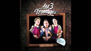 Les 3 Fromages - Nirvanoir