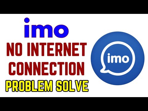 imo no internet connection error problem | imo no network problem solved