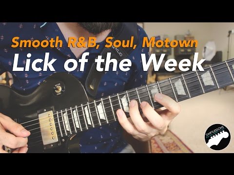 Smooth Lick for Soul, R&B & Motown – Lick of the Week