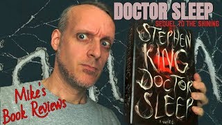 Is Doctor Sleep by Stephen King The Sequel We Deserve Or REDRUM? A Little Of Both, Actually