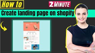 How to create a landing page on shopify 2024