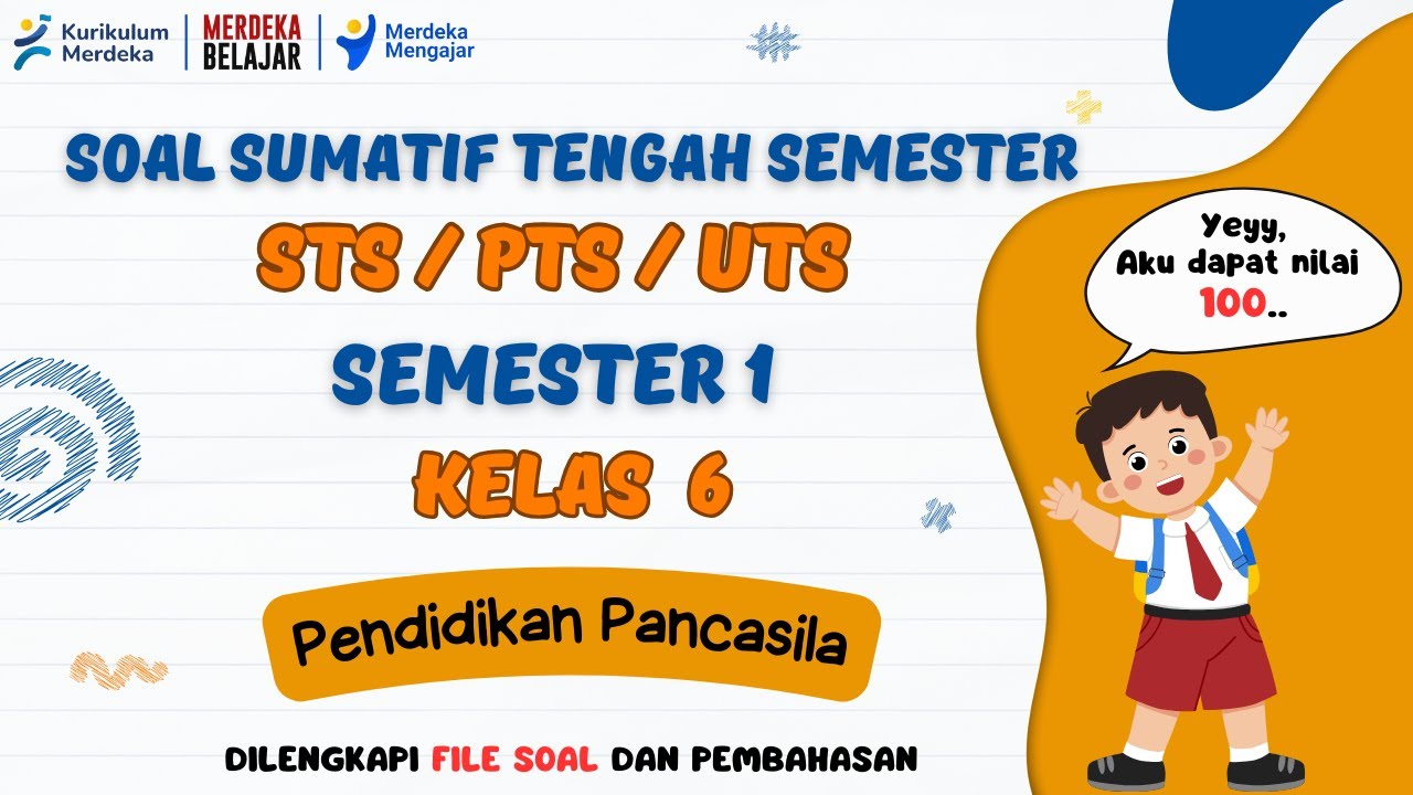Soal STS Pendidikan Pancasila Kelas 6 Semester 1 Kurikulum Merdeka